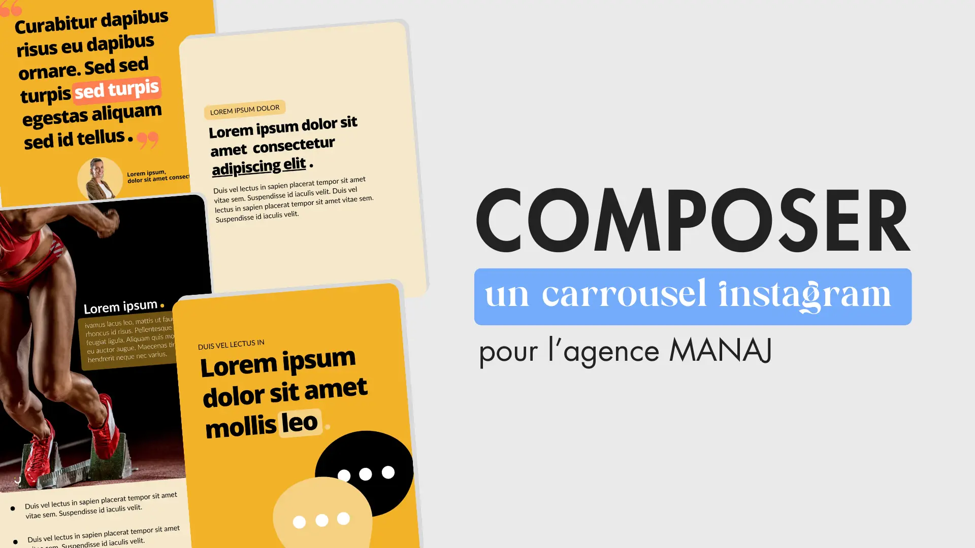 Texte noir sur fond gris : Composer un carrousel instagram pour l'agence Manaj. Visuels : des images du carrousel produit. Charte jaune et noir principalement.